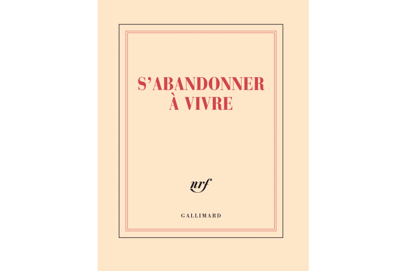 Carnet relié - 14 x 18 - 192 pages lignées - "S'ABANDONNER A VIVRE".